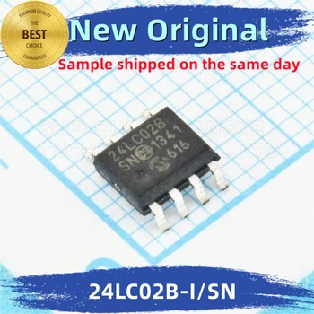 10 шт./лот 24LC02B-I/SN 24LC02B Маркировка: 24LC02BSN Интегрированный чип 100% соответствие новой и оригинальной спецификации
