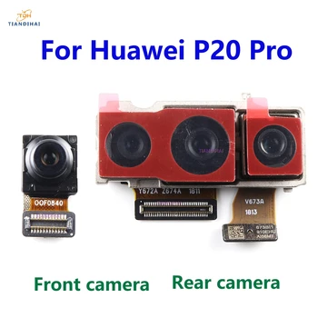 Оригинал для Huawei P20 Pro P20Pro Передняя камера заднего вида Передняя основная маленькая камера Модуль Flex Запасные части