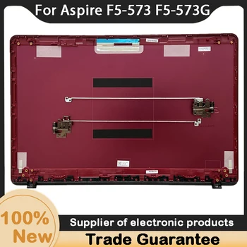Оригинальный доверенный производитель для задней крышки ЖК-дисплея ноутбука Acer Aspire F5-573 F5-573G N16Q2 / ЖК-петли